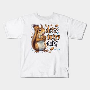 deez nuts Kids T-Shirt